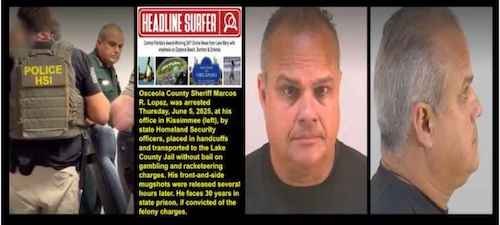 Osceola Sheriff Marcos Lopez arrested / Headline Surfer