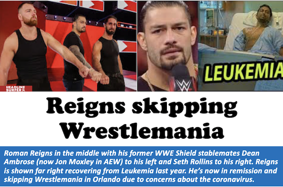 Roman Reigns skipping Wrestlemania in Orlando  / Headline Surfer